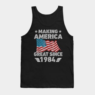 36th Birthday Gift Making America Flag Great Since 1984 Tank Top